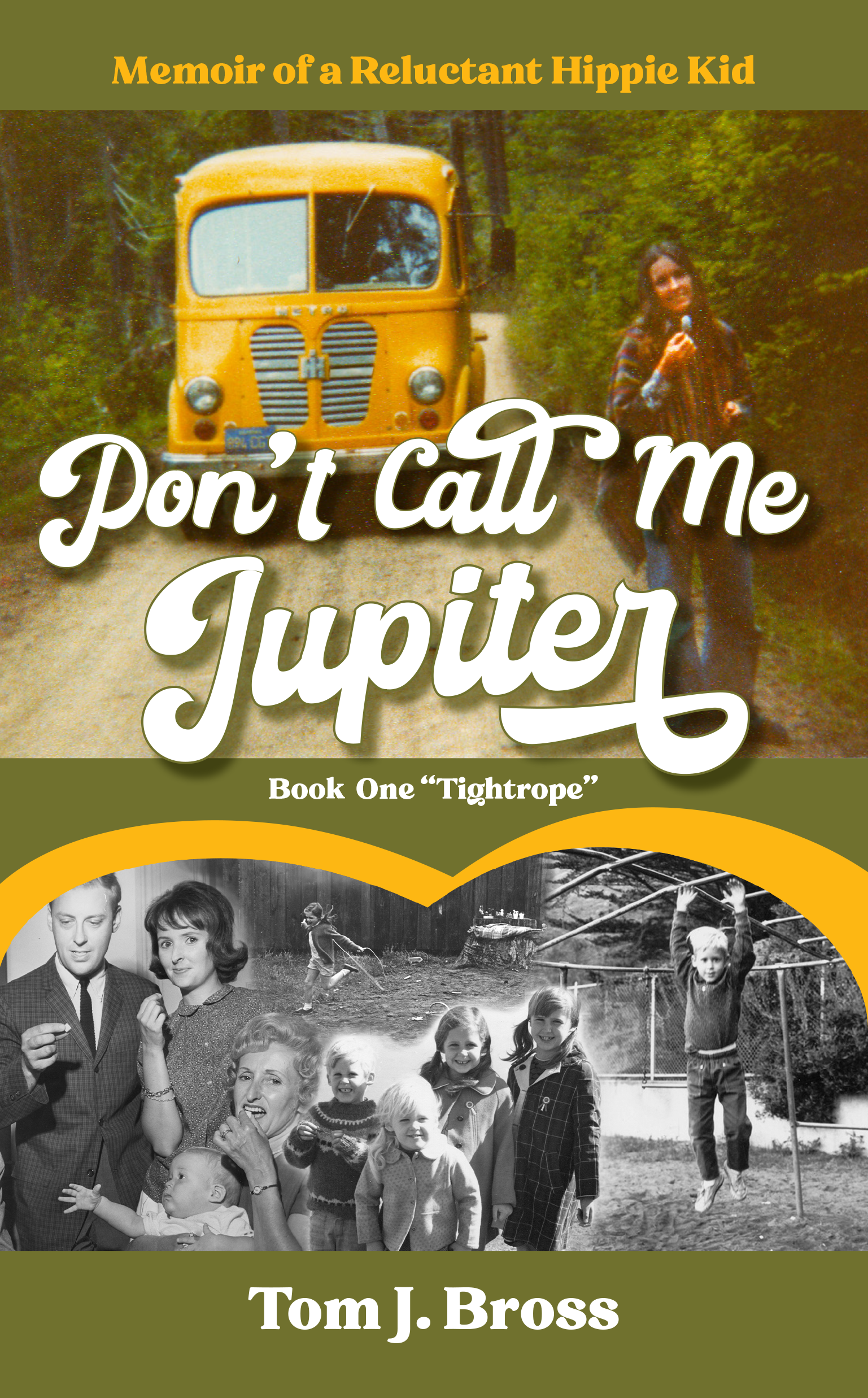 Don't Call Me Jupiter: Book 1