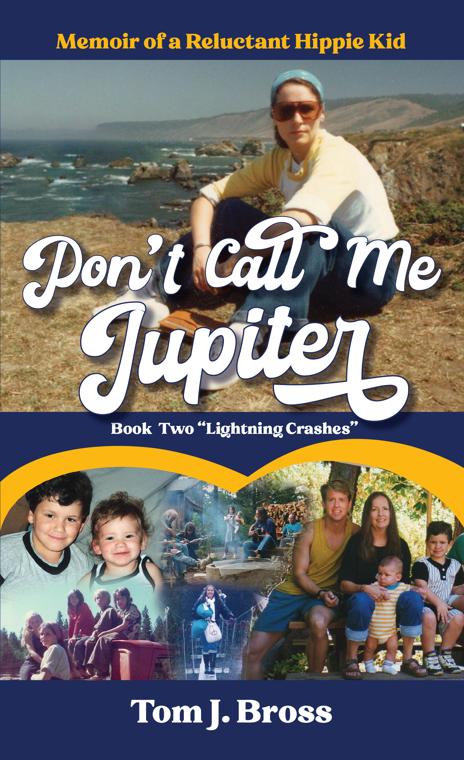 Don't Call Me Jupiter: Book 2